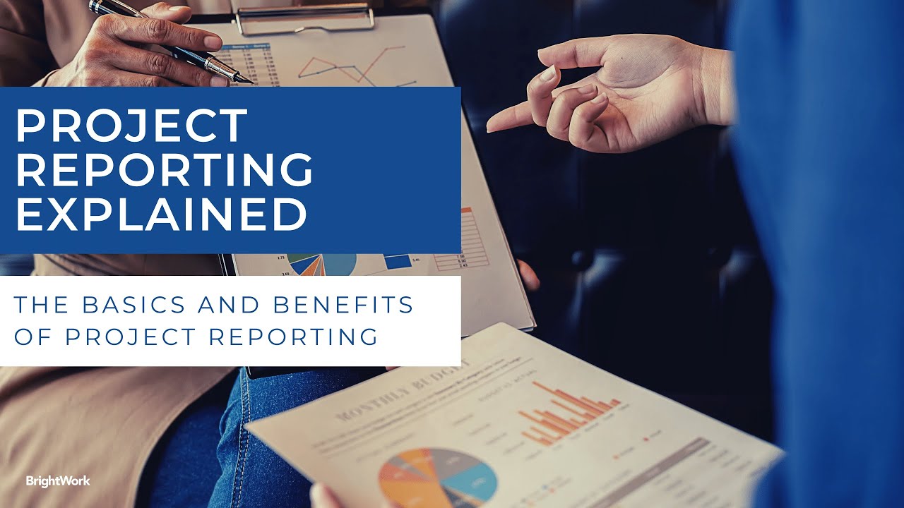 Project Reporting Explained: What, Why, and How