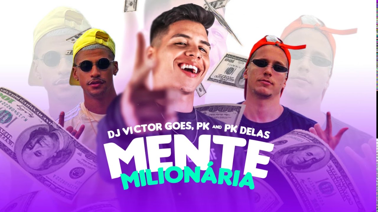 VICTOR GOES | PK E PK DELAS - MENTE MILION&Aacute;RIA (REMIX BREGA FUNK)