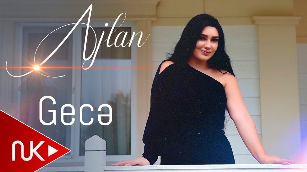 Ajlan - Gece 2022 (Yeni Klip)