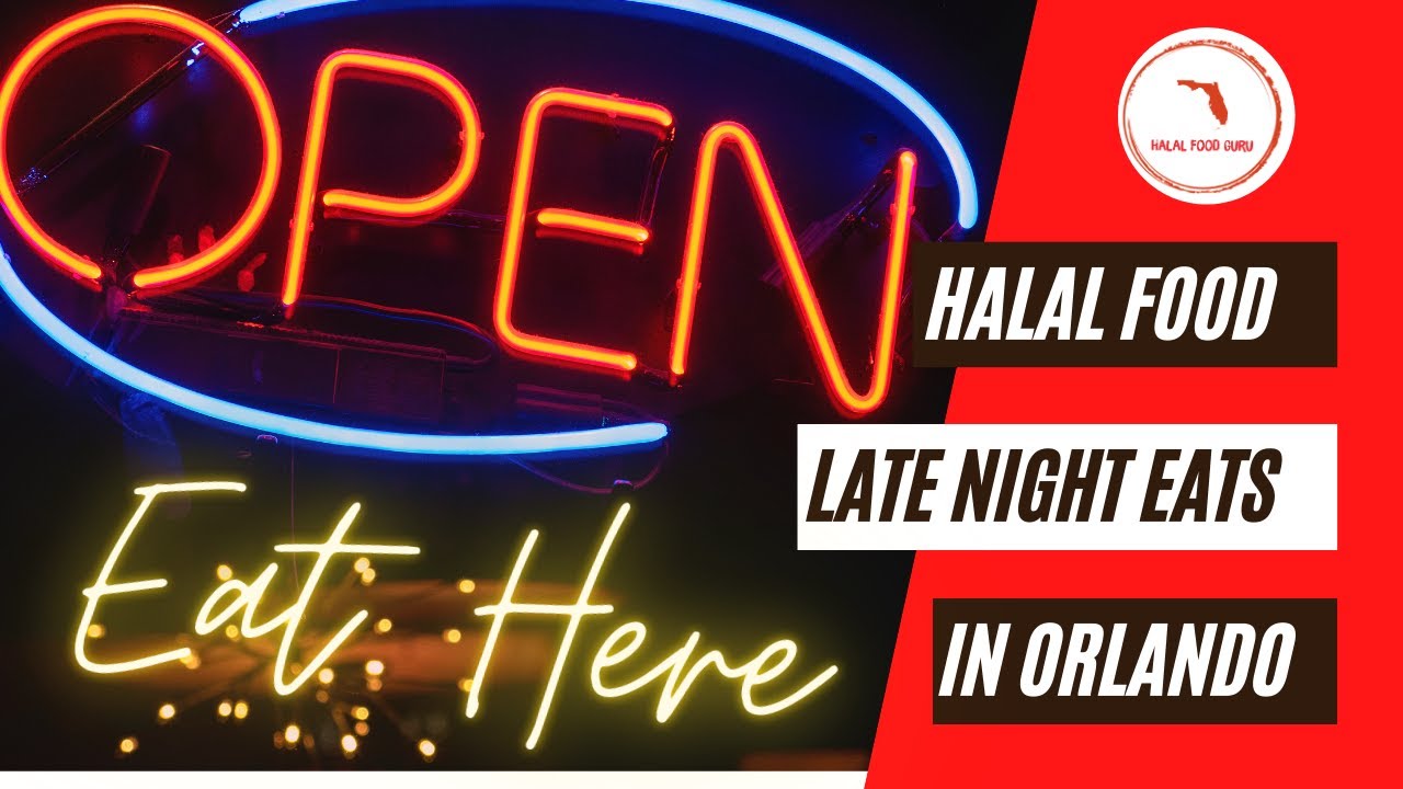 I Found these Halal Spots open Late in Orlando around Disney World and other theme parks