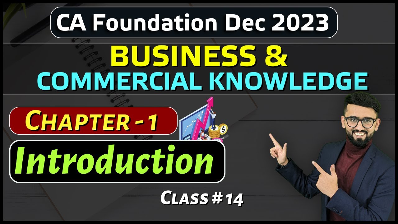 CA Foundation BCK Chapter -1 (Part-2) | BCK &ndash; An Introduction | CA Foundation Dec 2023 |