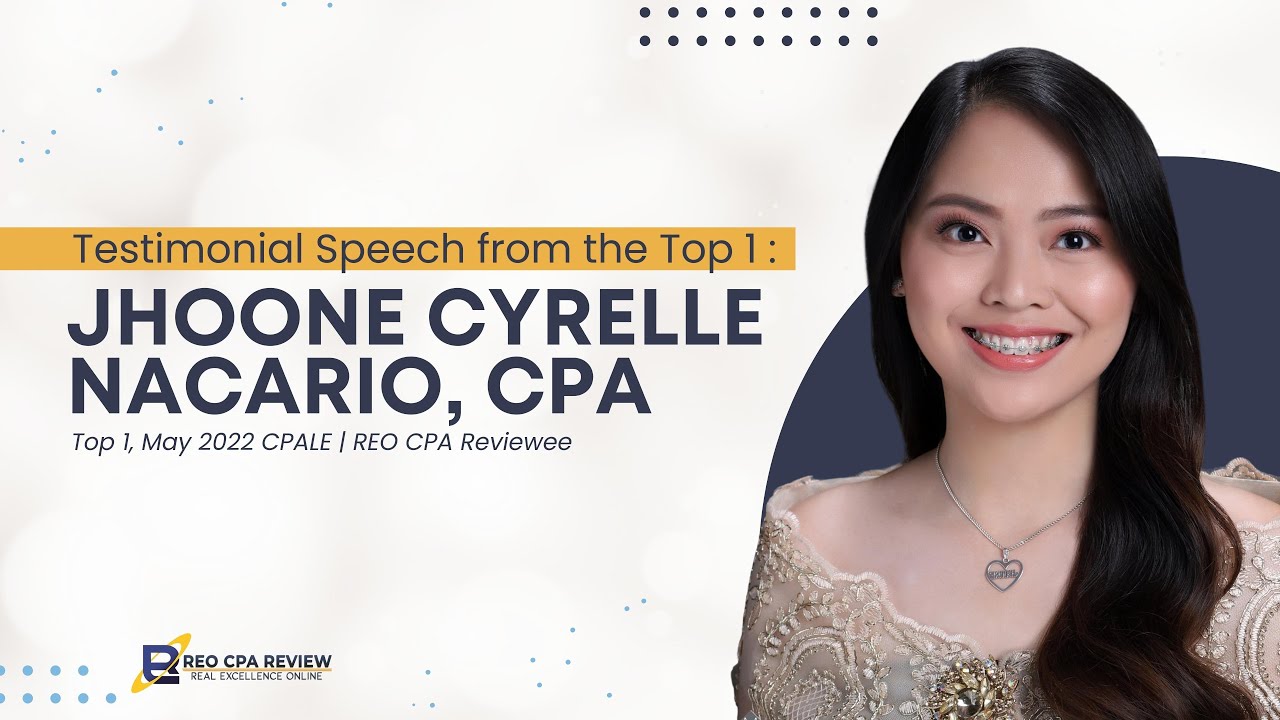 Testimonial Speech from the Top 1: Jhoone Cyrelle Nacario, CPA