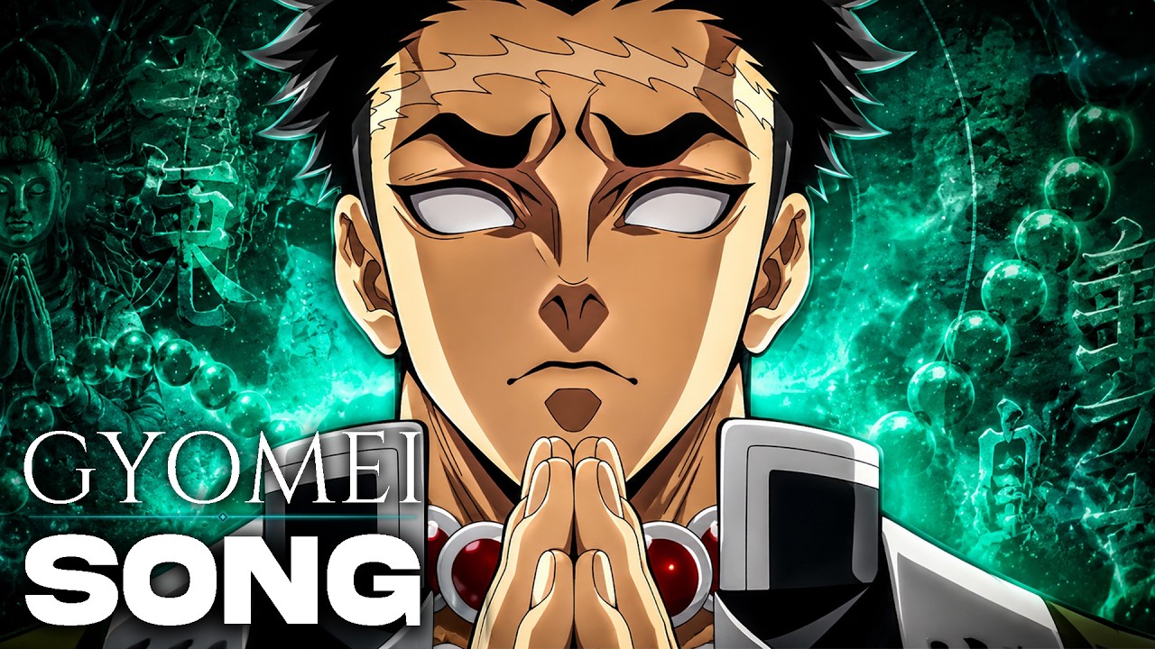 GYOMEI SONG ♫ – 「Demon Slayer: Infinity Castle」 by GARP