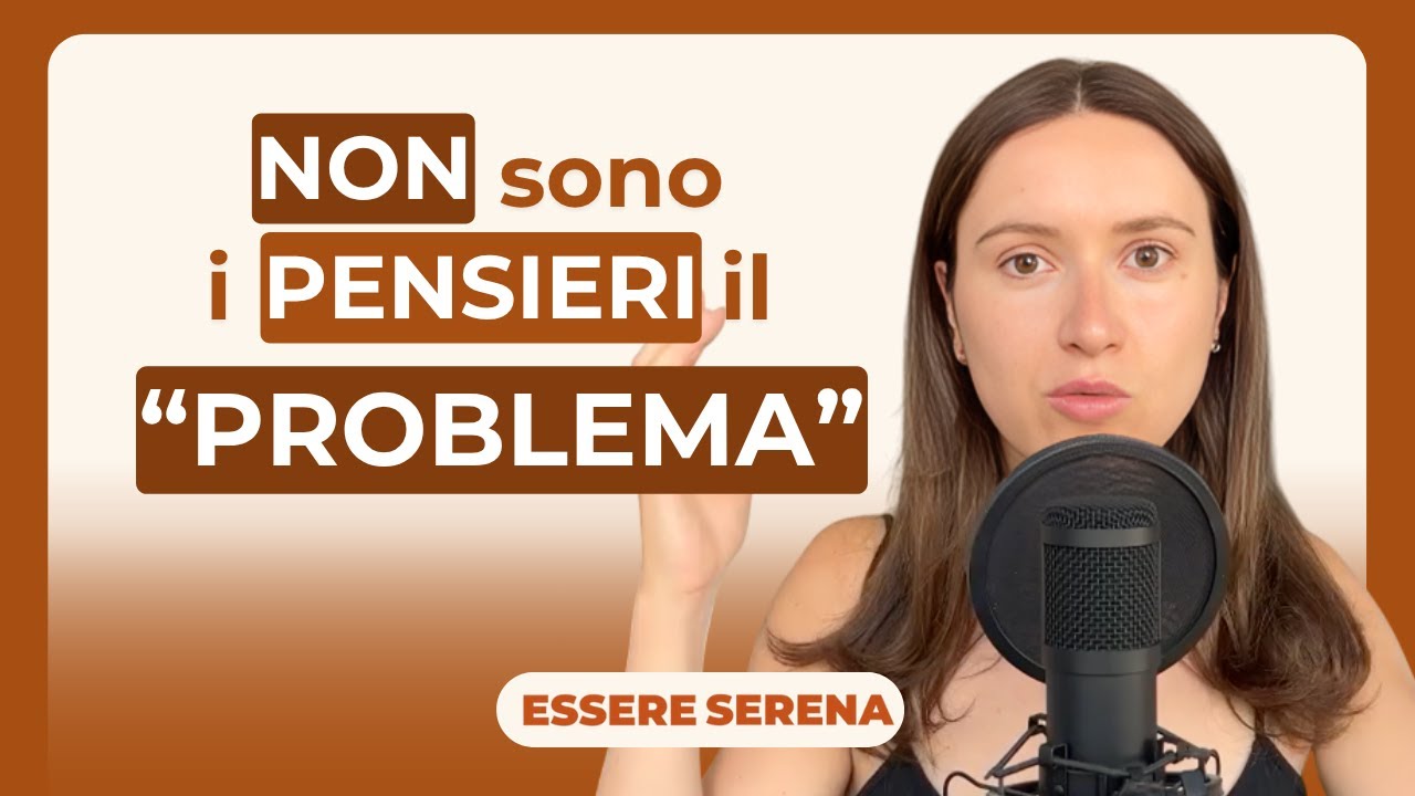 I PENSIERI NON sono FATTI | come smettere di crederci e ritrovare leggerezza
