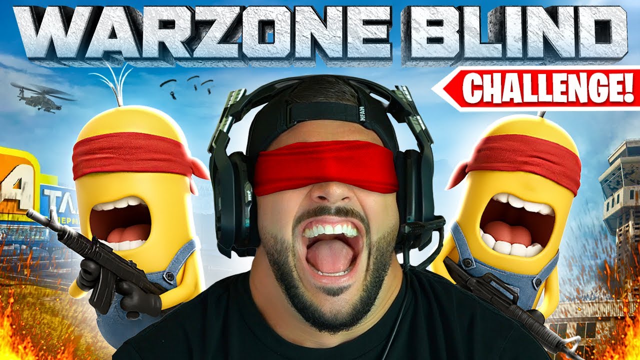 WE PLAYED WARZONE BLIND! (IMPOSSIBLE CHALLENGE!)