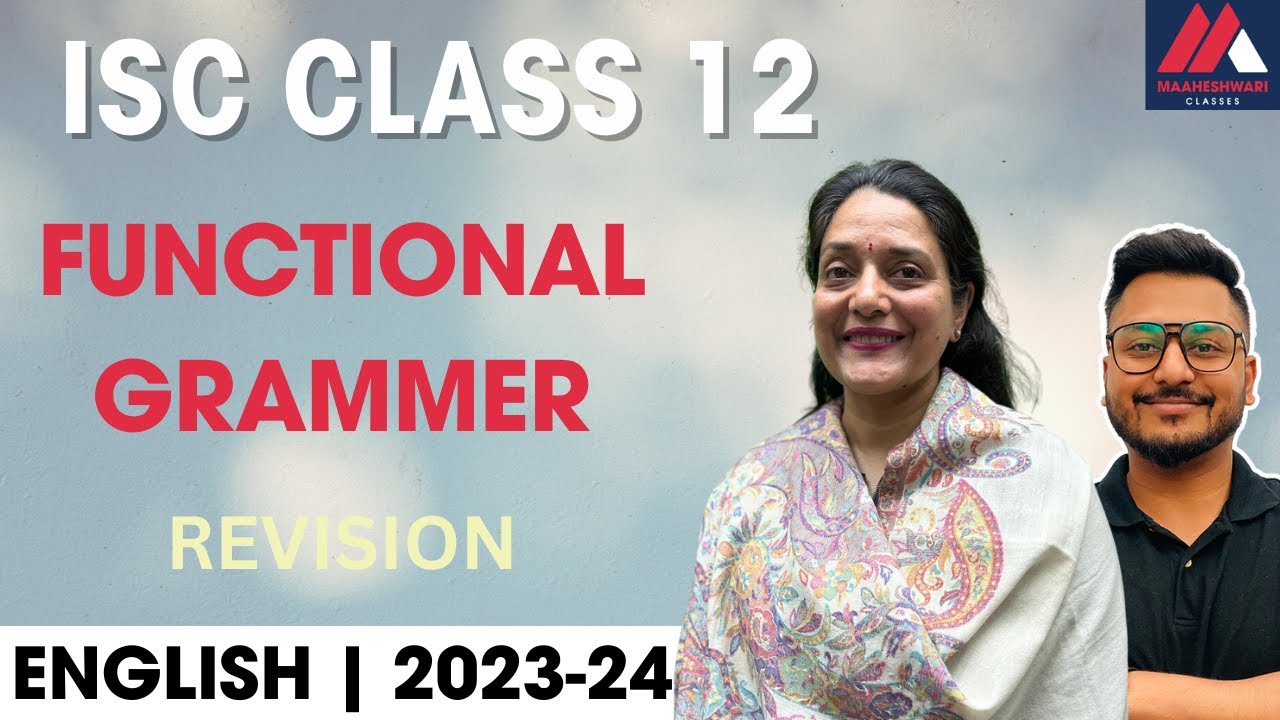 ISC Class 12 | English | FUNCTIONAL GRAMMER | Boards 2024 | Maaheshwari Classes | Anurita Maam
