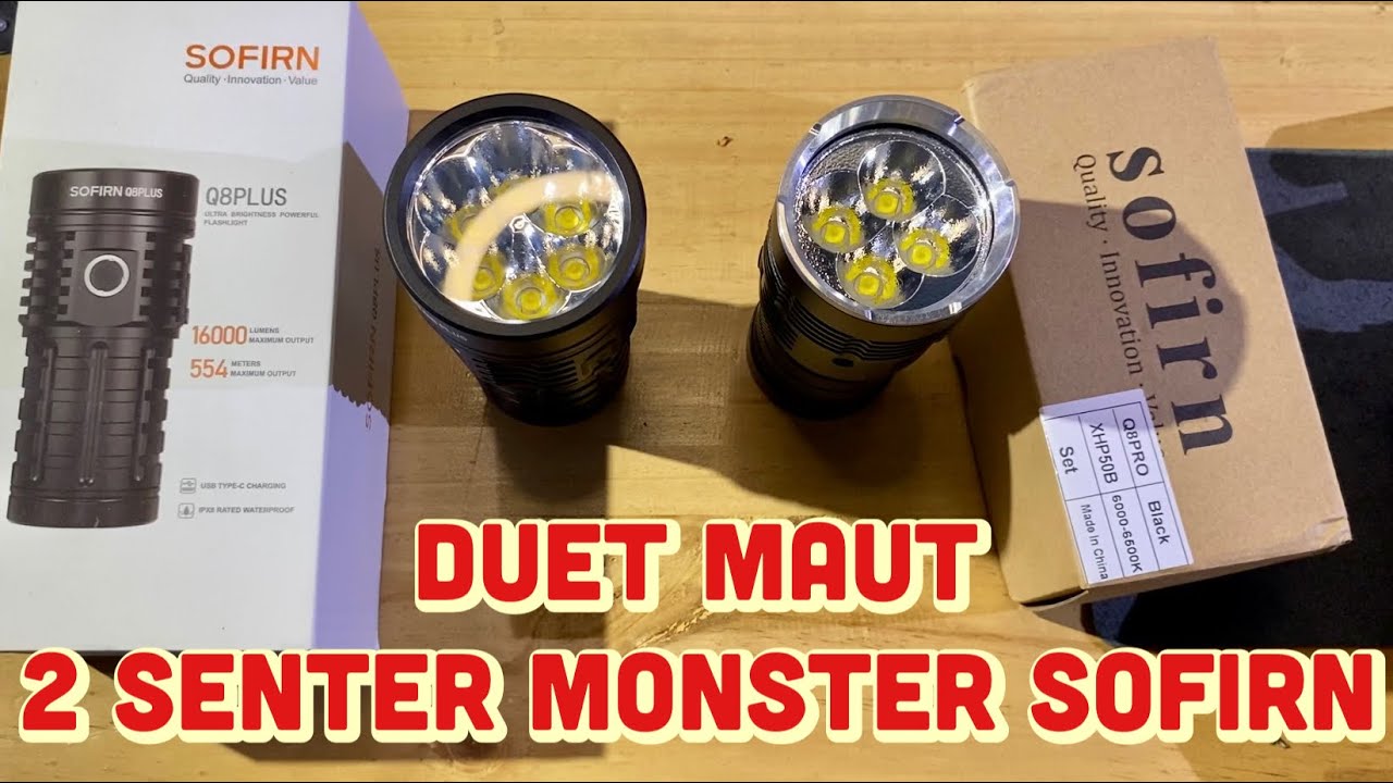Sofirn Q8 Plus EC06 vs Q8 Pro senter monster super terang