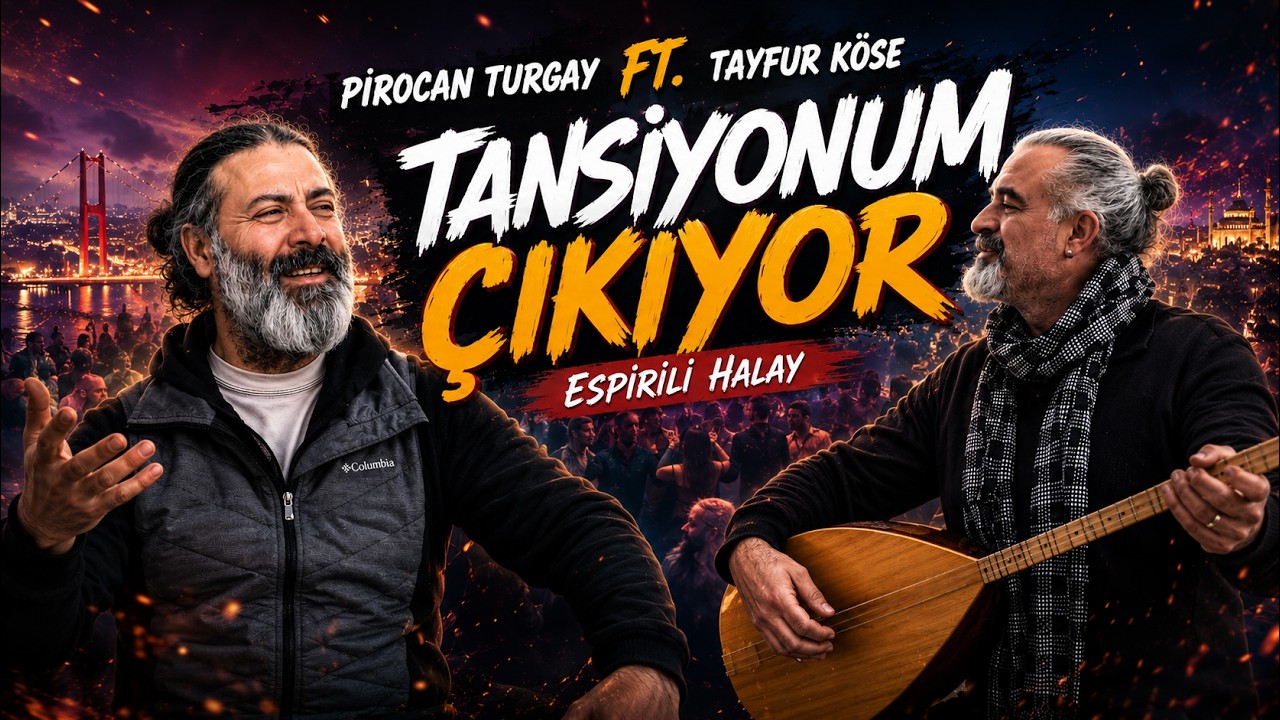 Pirocan Turgay ft. Tayfur Köse - Tansiyonum Çıkıyor (Halay Şarkı 2026)