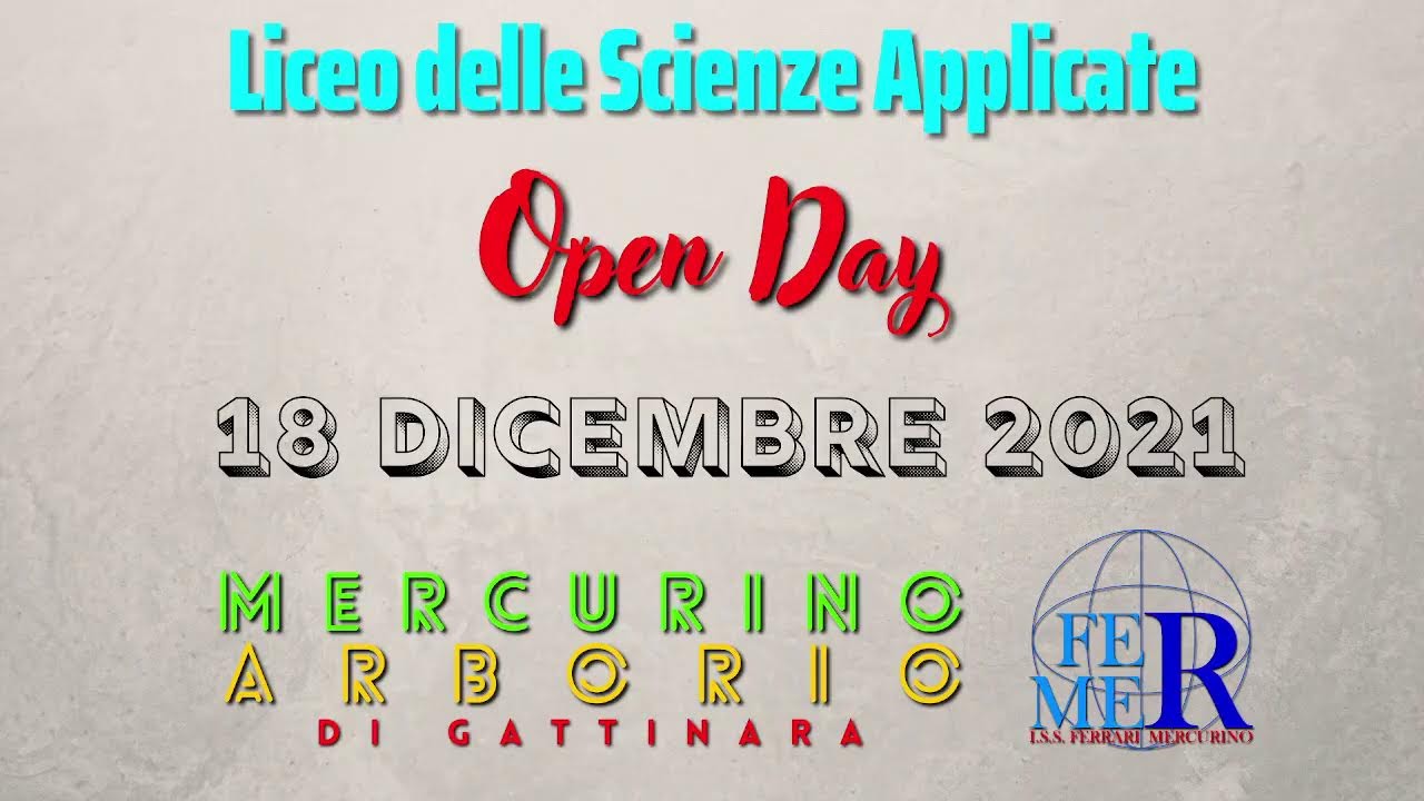 open day Liceo Scienze Applicate Istituto Mercurino Arborio di Gattinara