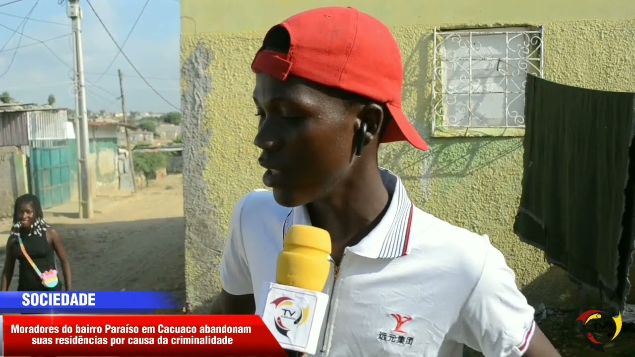 MORADORES DO BAIRRO PARAISO EM CACUACO ABANDONAM SUAS RESIDÊNCIAS POR CAUSA DA CRIMINALIDADE