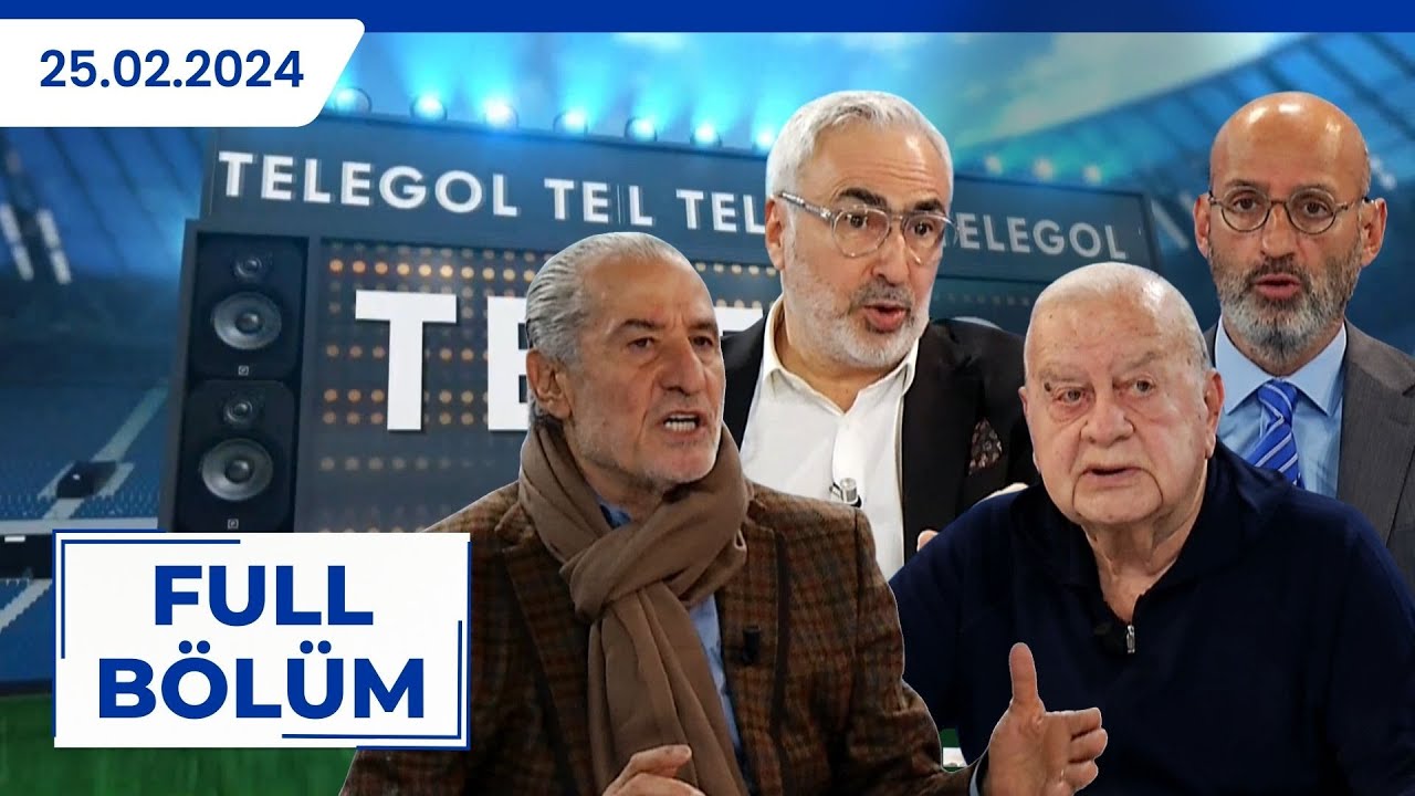 TELEGOL | Serhat Ulueren, Selim Soydan, Adnan Aybaba, Gökmen Özdenak | 25.02.2024