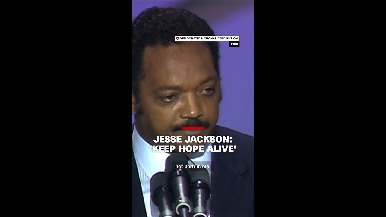 Jesse Jackson: 'Keep hope alive'