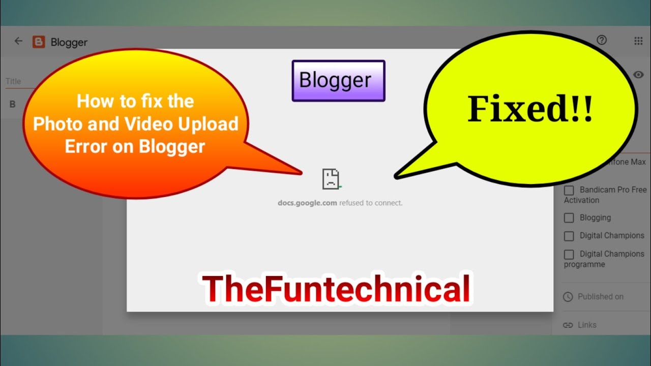 How to fix Photo or Video upload Error on Blogger.com | TheFuntechnical