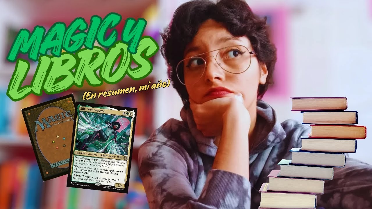 Platicando de mi vida mientras armo un deck: Libros y magic the gathering 📚✨️