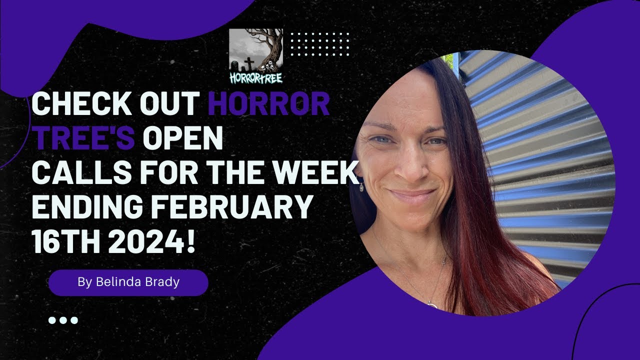 Paying Markets For Speculative Fiction Authors | Top Open Calls February 12th-16th, 2024