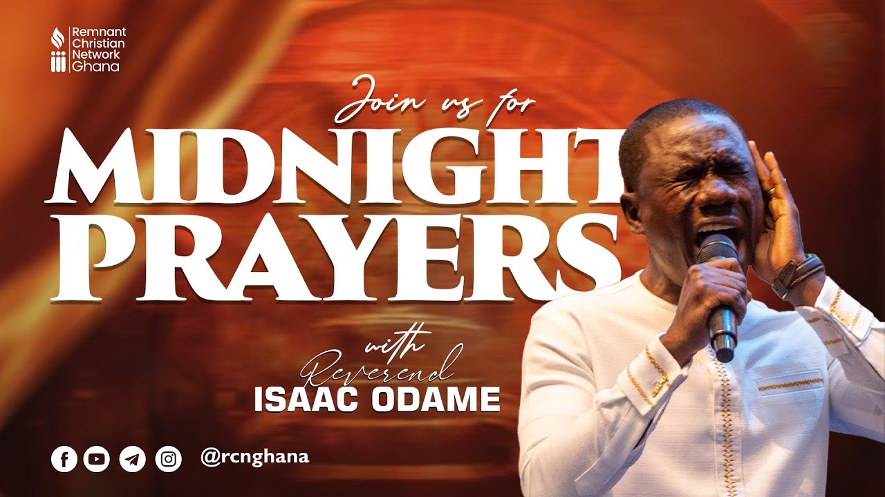 MIDNIGHT PRAYERS || REV. ISAAC ODAME || 4TH MARCH, 2026