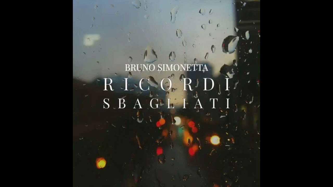 Ricordi Sbagliati - Bruno Simonetta