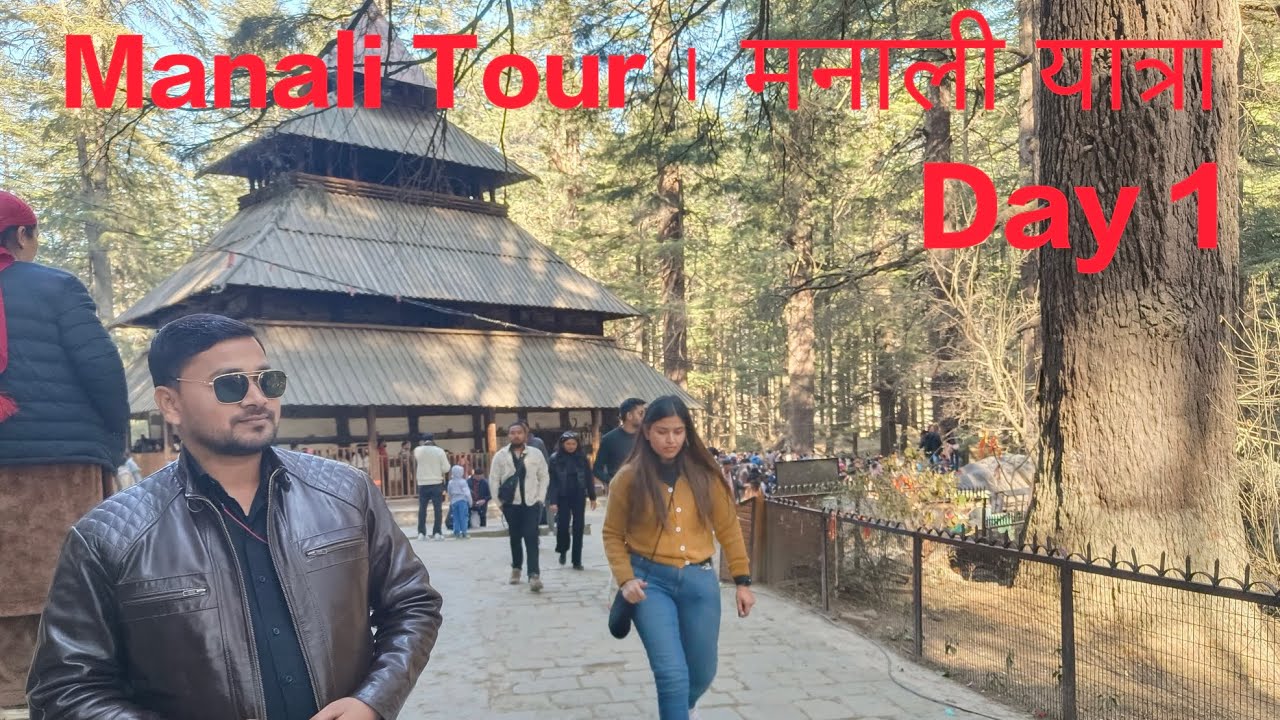 Manali Trip | Manali tourist places | Manali tour packages with prices | Manali tour plan and budget