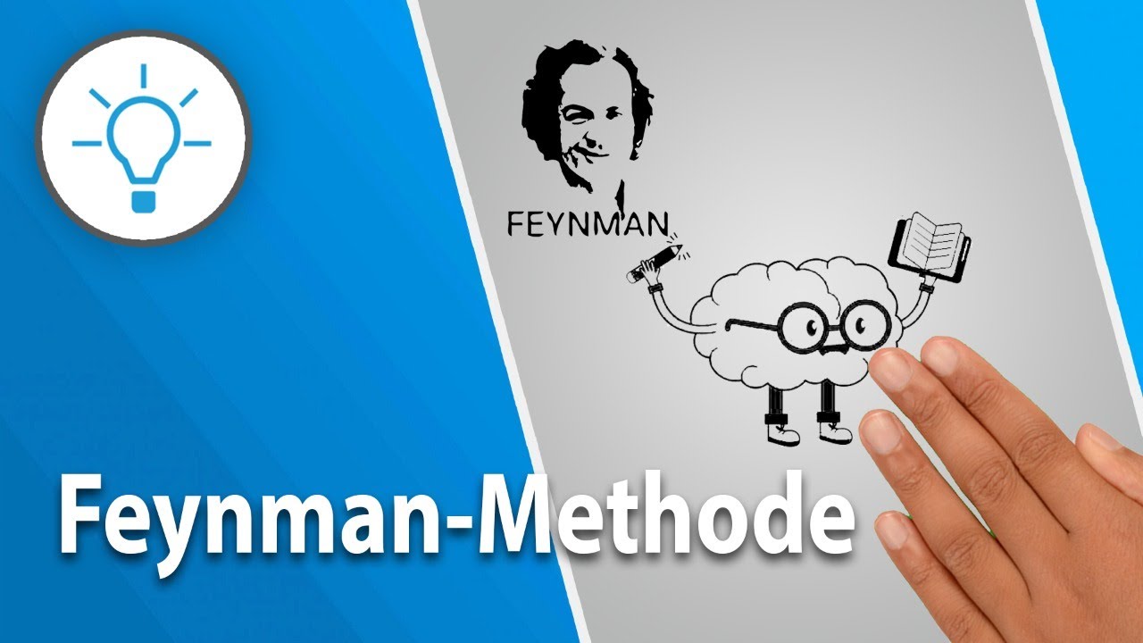 Wie du alles verstehen kannst - Feynman Methode einfach erklärt