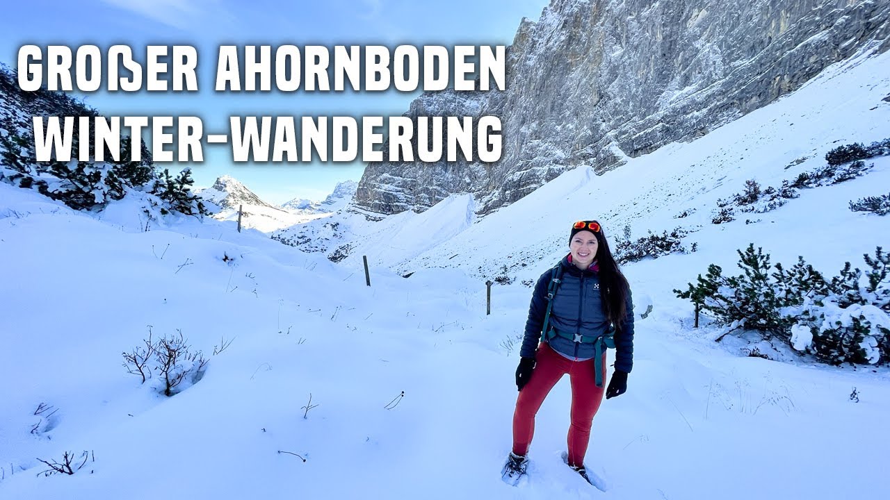 Großer Ahornboden in der Eng: Wanderung zur Falkenhütte im Winter