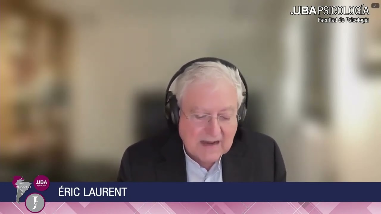 El Psicoanálisis como Respuesta a lo Real de Hoy Éric Laurent XVI Congr. Internacional de Psicología