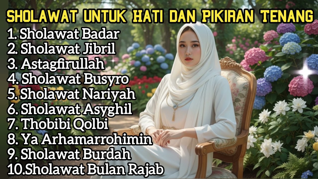 Sholawat Untuk Hati Dan Pikiran Tenang Terpopuler 2026
