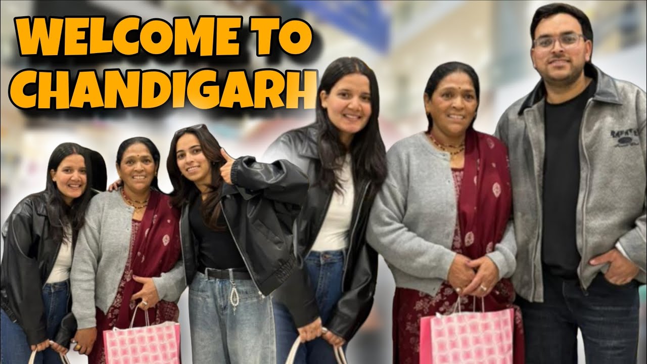 Hum aagye family ke saath chandigarh 😍❤️