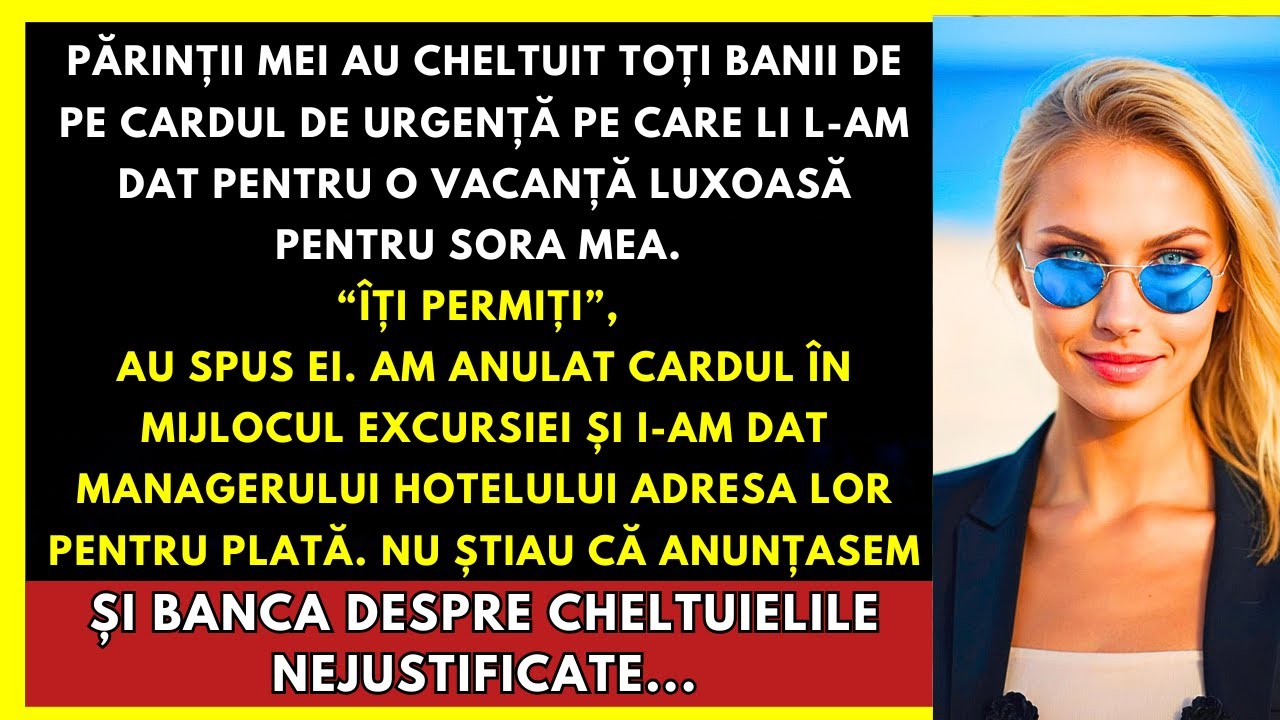 Părinții Mei Au Folosit Cardul Meu De Urgență Pentru Sora Mea — Așa Că I-Am Lăsat Blocați