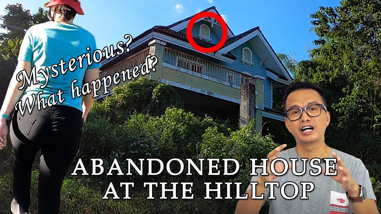 CREEPY Abandoned House at the top of the Hill in Cebu