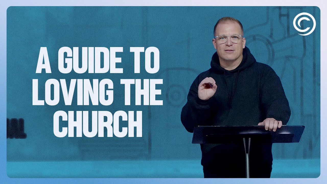 A Guide To Loving The Church