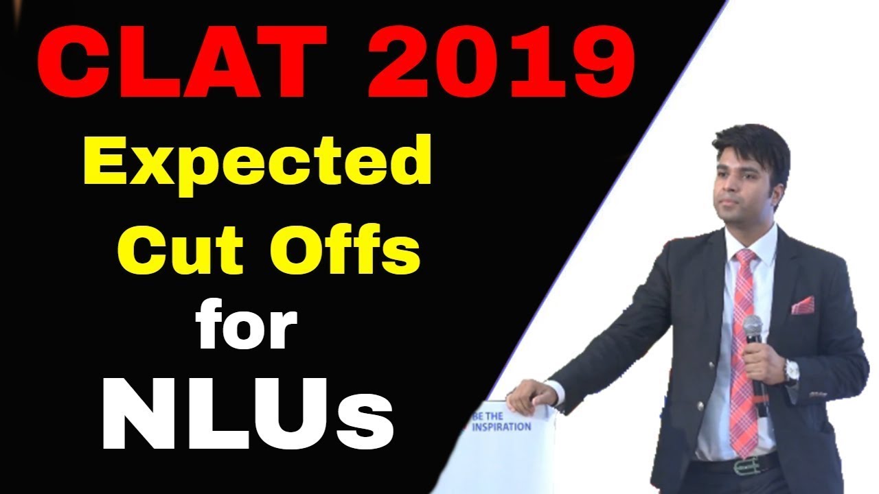 Clat 2019 Expected Cut Off