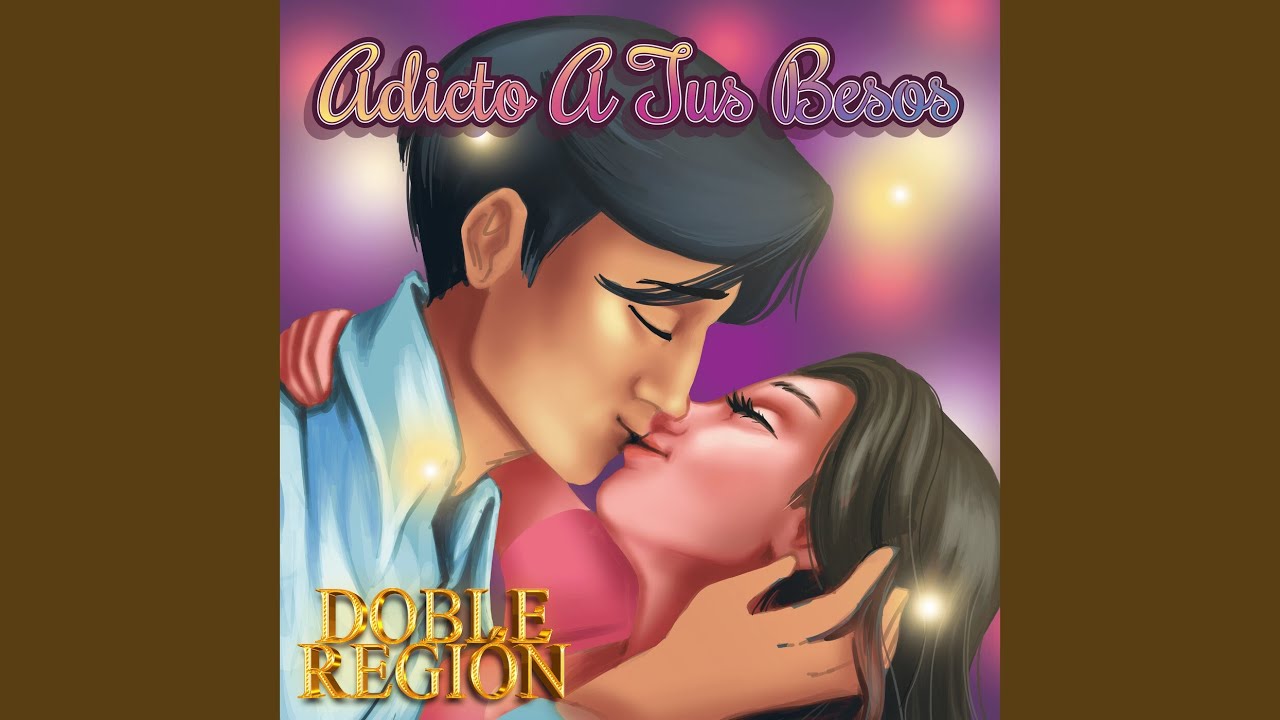 Adicto A Tus Besos