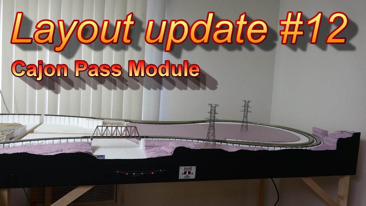 Update #12 N Scale Mojave Subdivision (Cajon Pass Module)