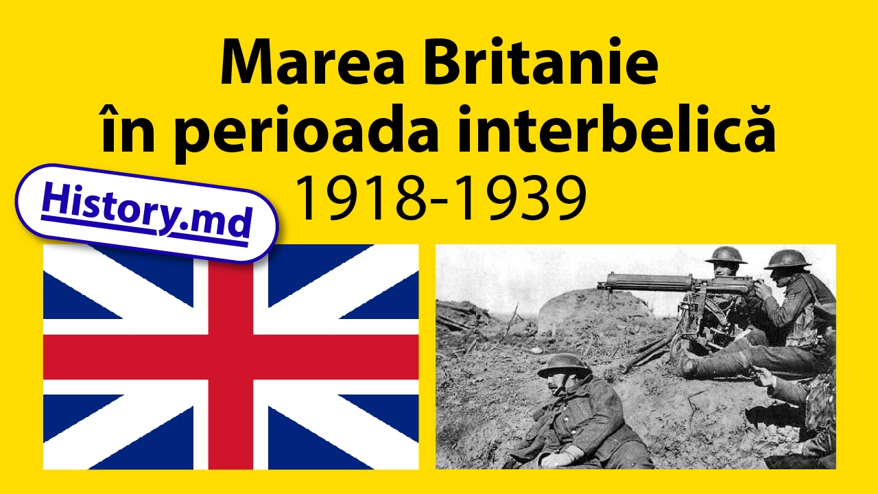 Marea Britanie &icirc;n perioada interbelică