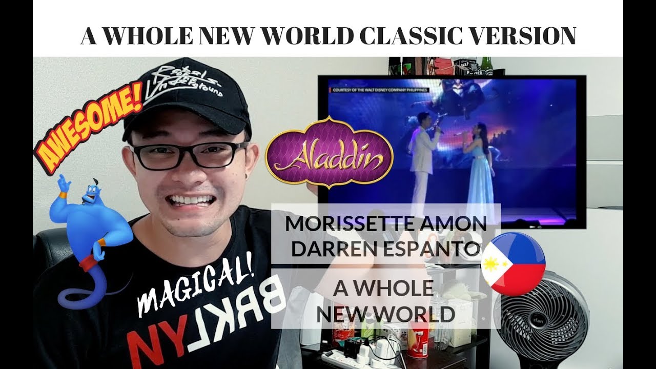 [REACTION] IT'S MAGICAL! A WHOLE NEW WORLD - MORISSETTE AMON & DARREN ESPANTO | Disney's Aladdin