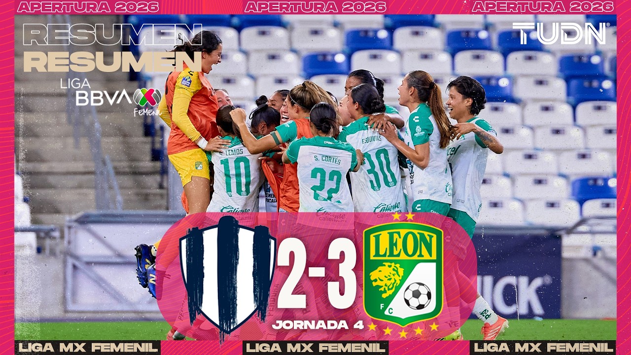 RESUMEN Y GOLES I Monterrey vs Le&oacute;n Liga MX Femenil - Jornada 4 Apertura 2026 | TUDN