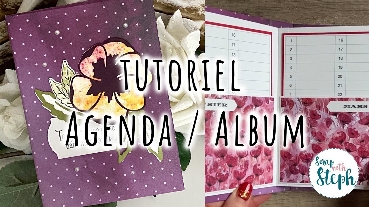 [Tutoriel n°23] Agenda/Album | Scrap with Steph
