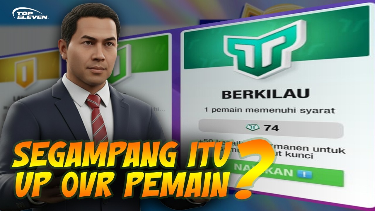 SEGAMPANG ITU NAIKIN OVR PEMAIN DI TOP ELEVEN 2026!?