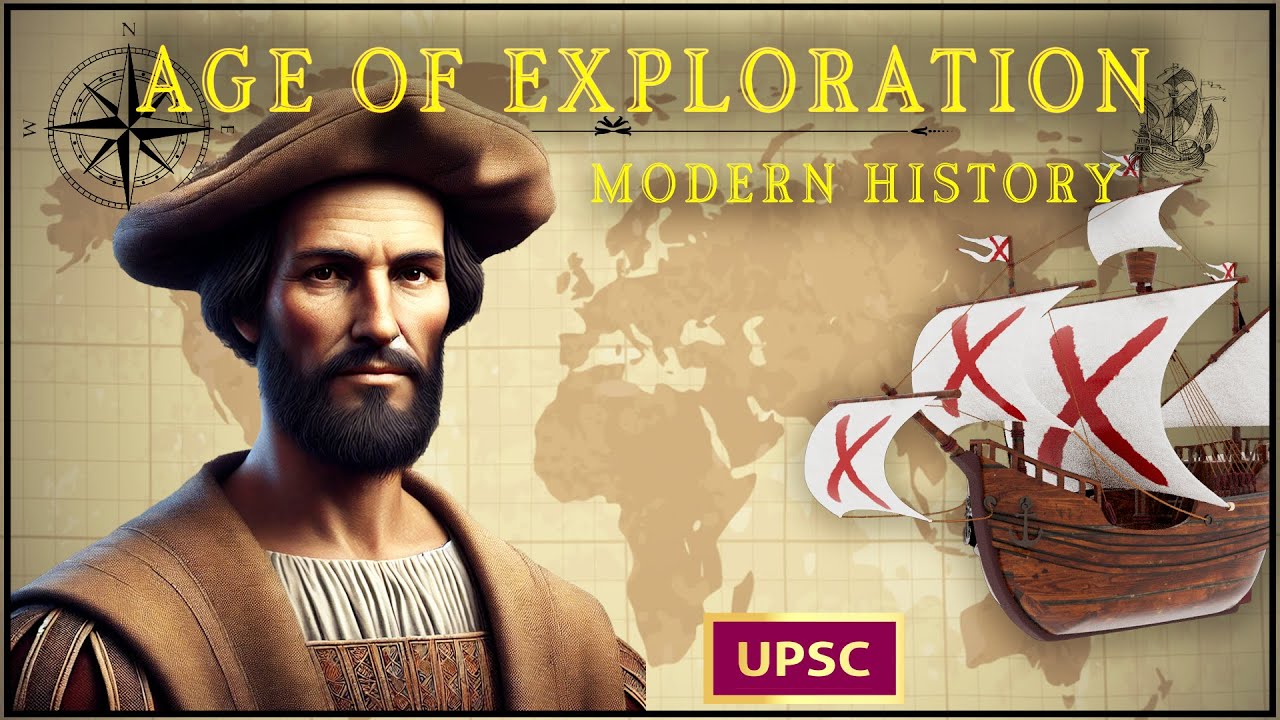 Age of Exploration, Portuguese and Vasco da Gama (1498) : Modern Indian History | UPSC