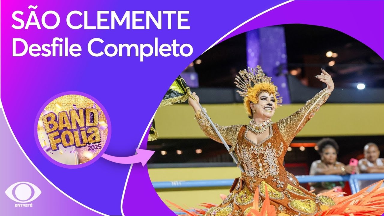 SÃO CLEMENTE | Desfile Completo | Série Ouro 2025