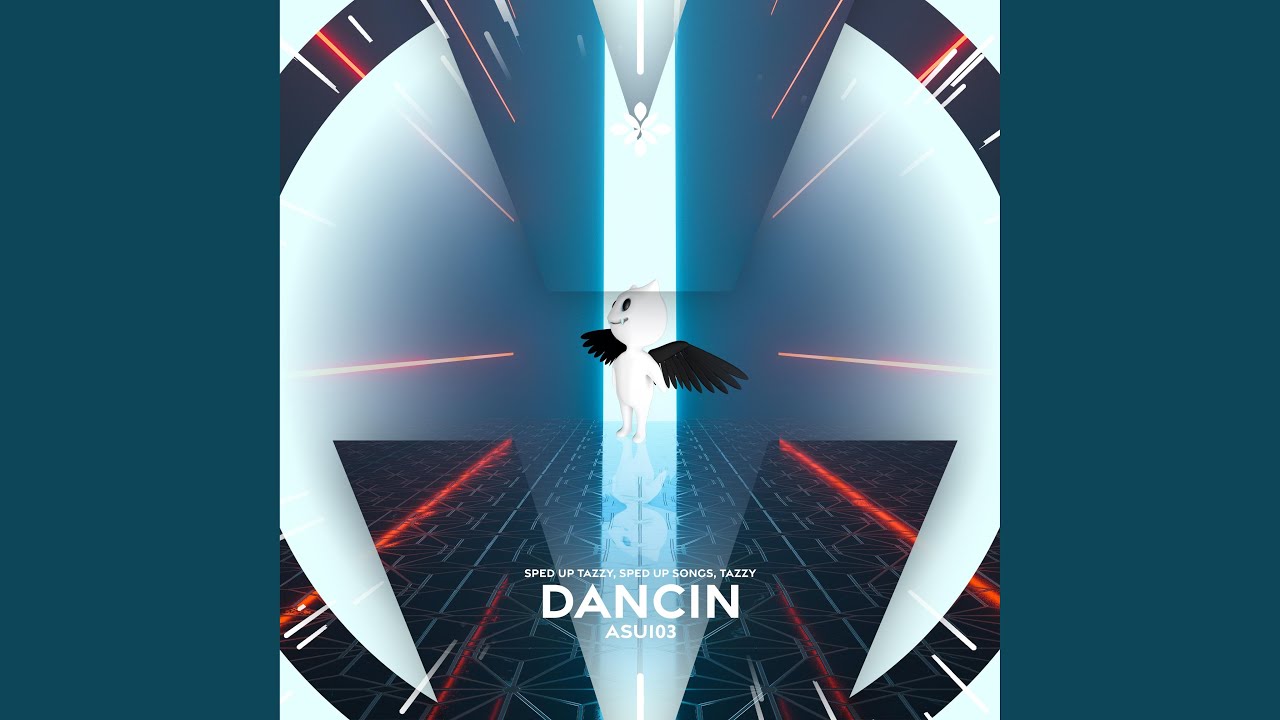 dancin - sped up + reverb