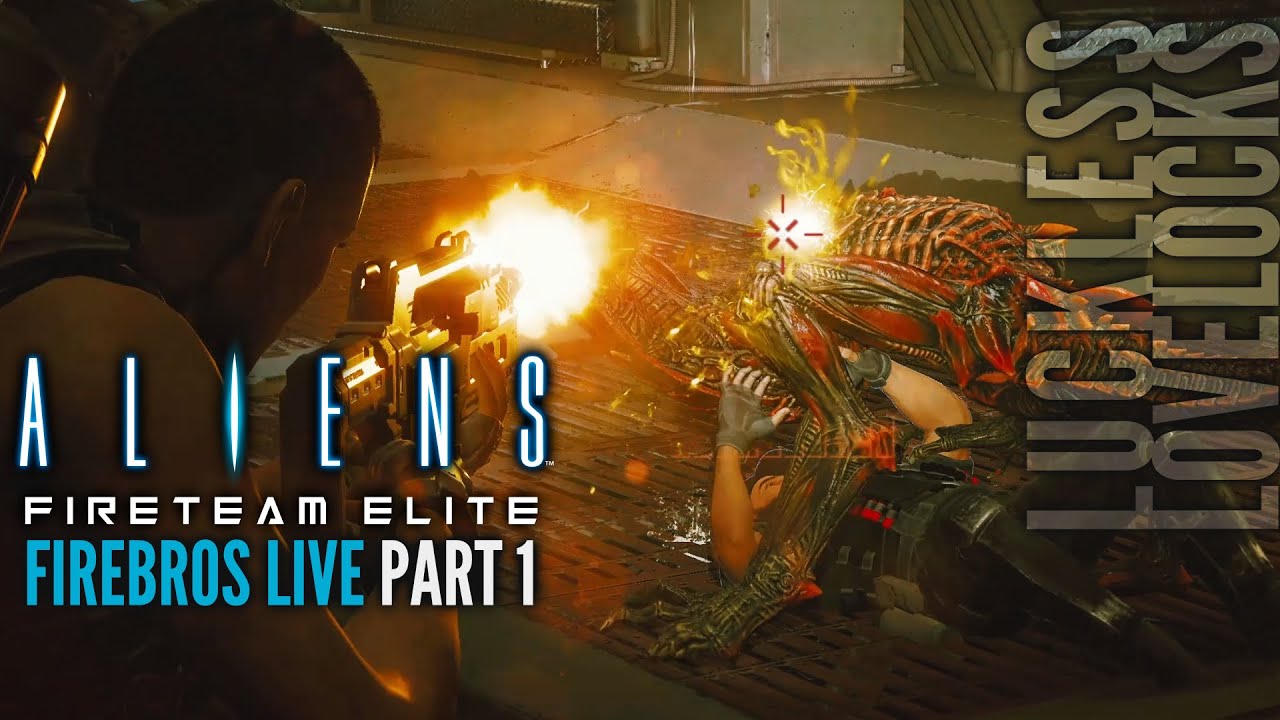 Aliens: Fireteam Elite LIVE Part 1 // The Firebros Ride Again // Let's Play on Stream Gameplay
