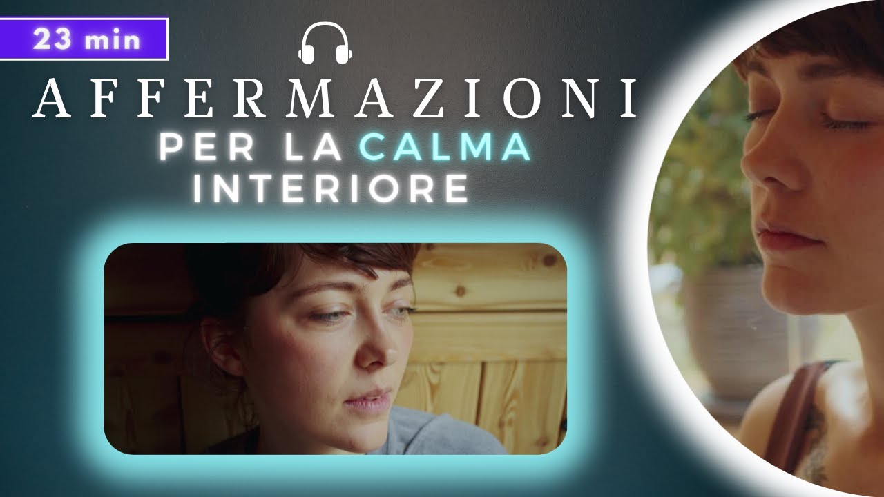 Affermazioni Potenti per la CALMA Interiore (Louise Hay Mantra)