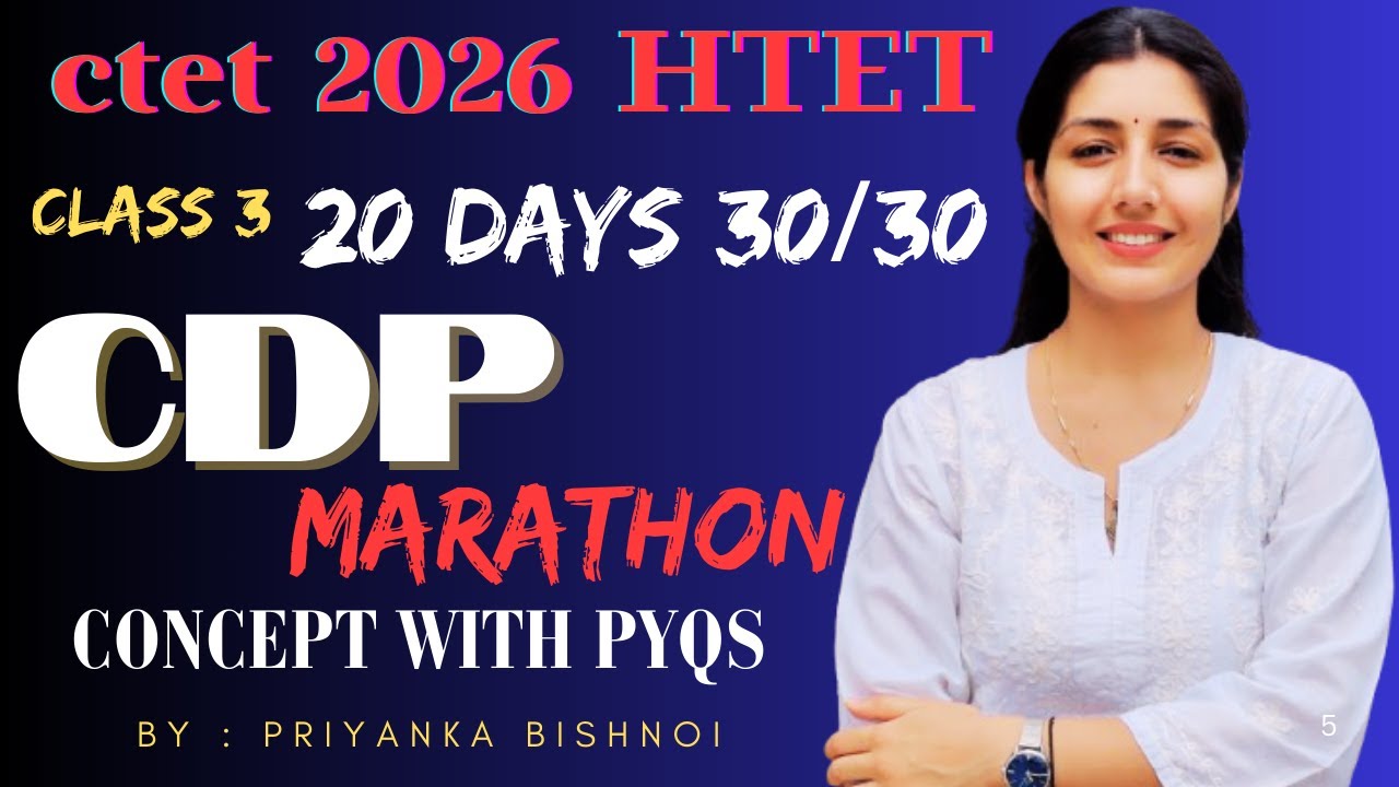 CTET 2026 || TOP 30 MOST IMPORTANT || MARATHON || CDP 2026 || HTET || HTET 2026|| PYQ SERIES