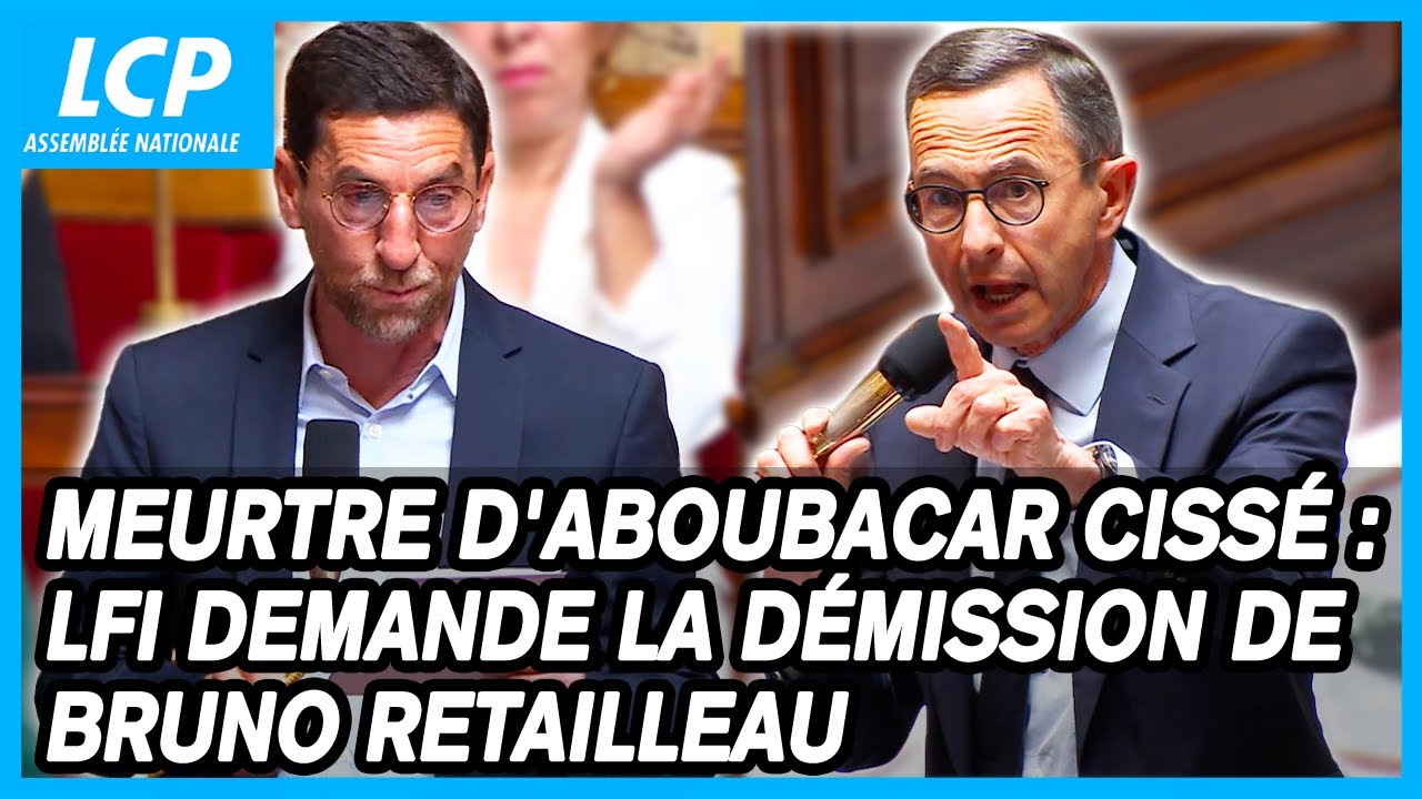 Meurtre d'Aboubacar Cissé : LFI demande la démission de Bruno Retailleau - 29/04/2025
