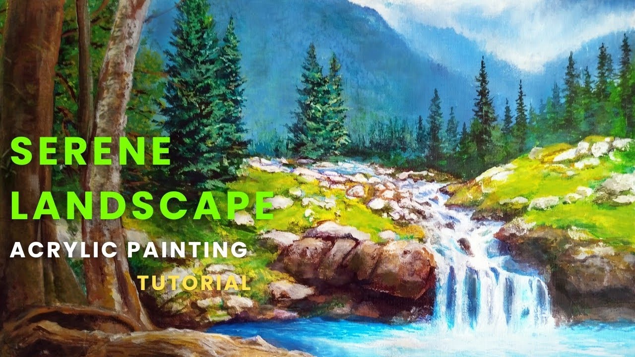 Painting a Serene Landscape with Acrylics