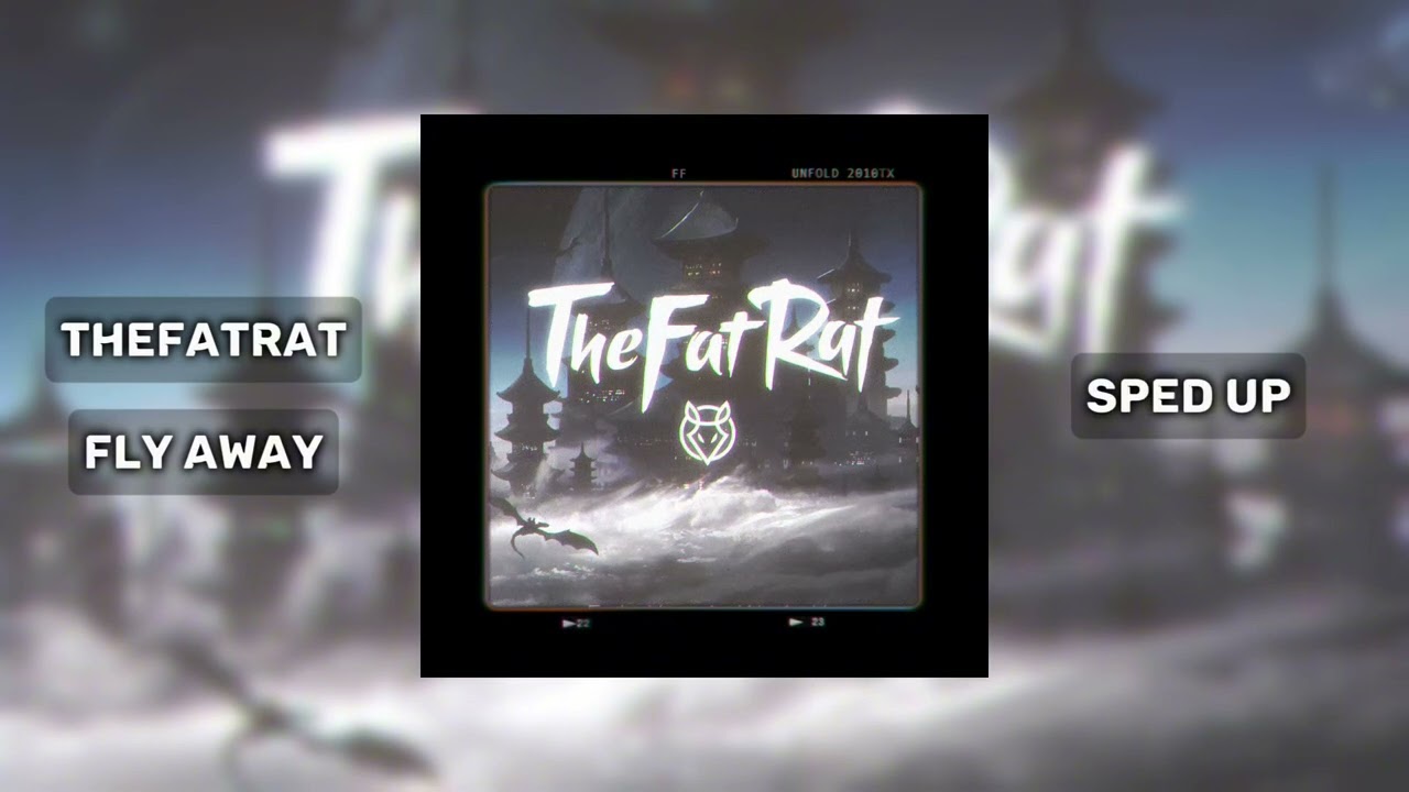 TheFatRat — Fly Away (feat. Anjulie) (Sped Up)