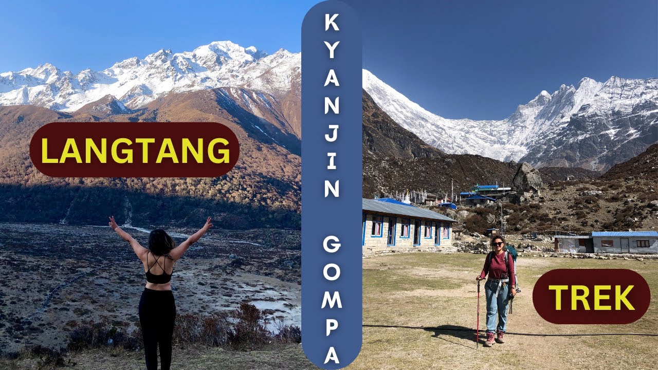 LANGTANG TREK | 20 Seconds Itinerary & Budget | Kyanjin Gompa| Langtang Valley | Trekking In Nepal