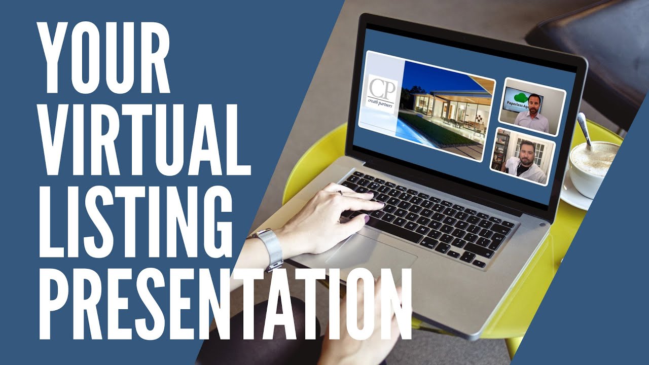 Your Virtual Listing Presentation