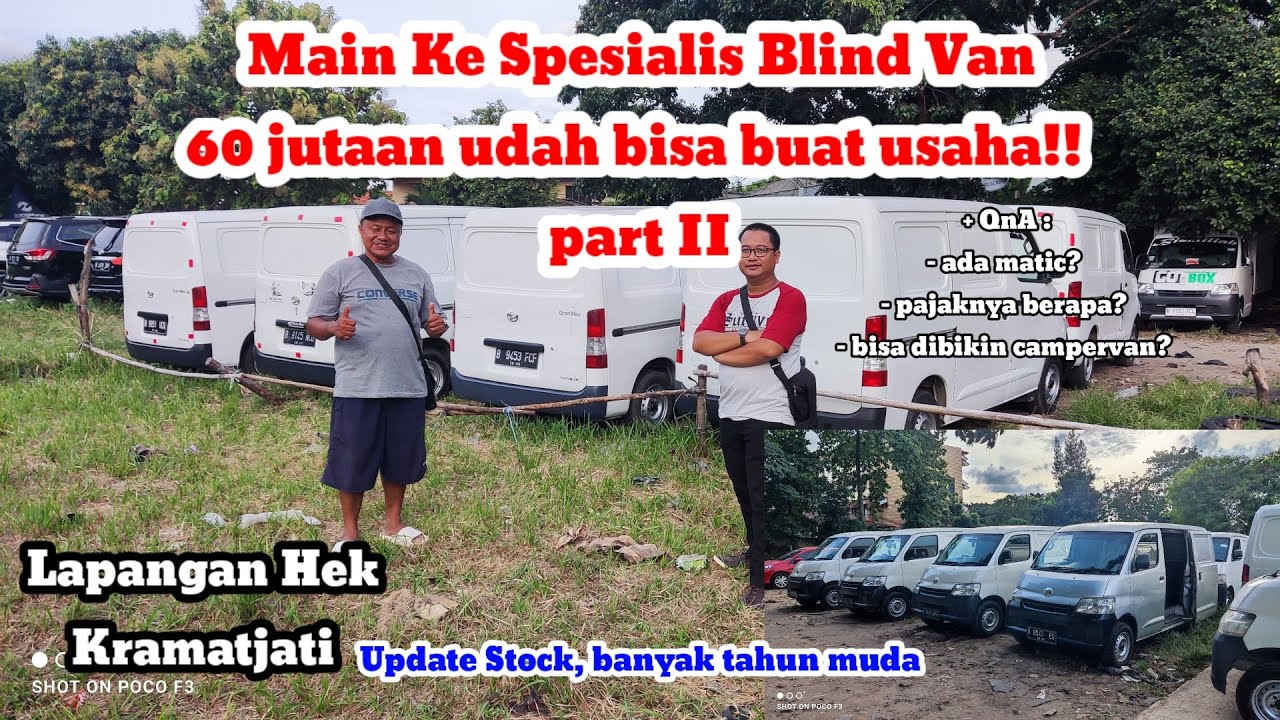Main ke Spesialis Granmax Blind Van di Kramat Jati. Stock makin berlimpah #part2 🙂